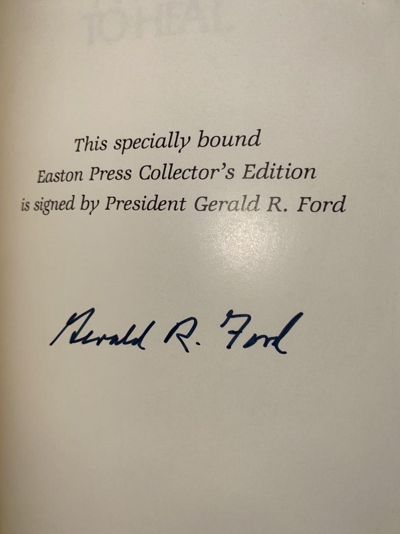 Gerald Ford Autographed A Time to Heal Book Easton Press