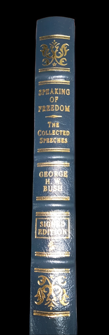 George Bush Autographed Speaking of Freedom Slipcase Easton Press