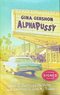 Gina Gershon signed hard cover book "AlphaPussy" - JSA COA