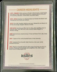 Ron DeSantis signed limited edition baseball card - JSA COA w/full letter of authenticity