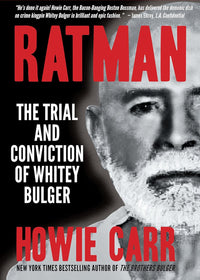 Howie Carr Autographed Ratman Book - The Trial & Conviction of Whitey Bulger