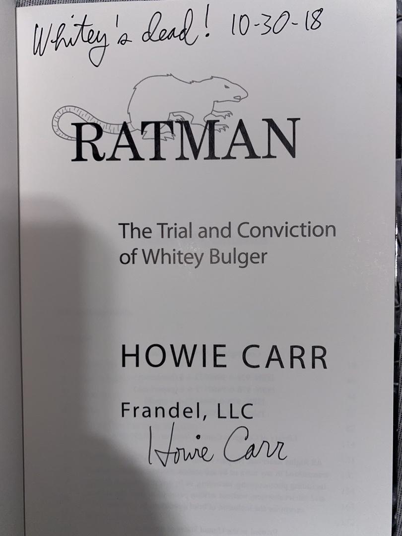 Howie Carr Autographed Ratman Book - The Trial & Conviction of Whitey Bulger