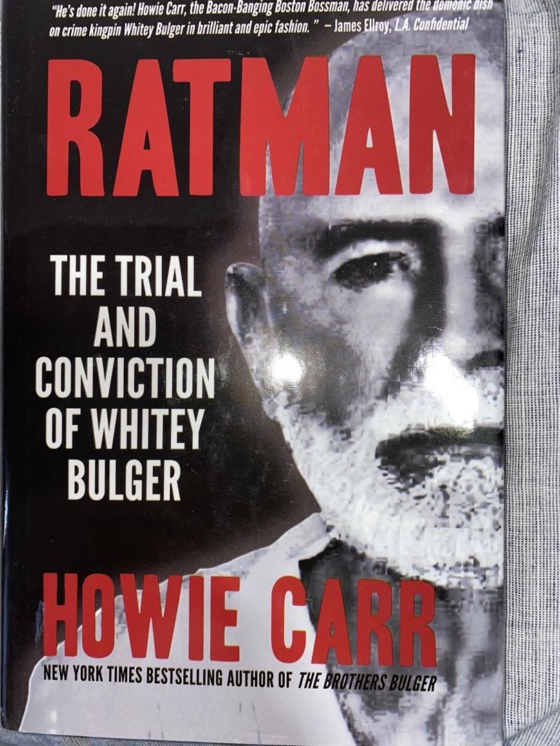 Howie Carr Autographed Ratman Book - The Trial & Conviction of Whitey Bulger