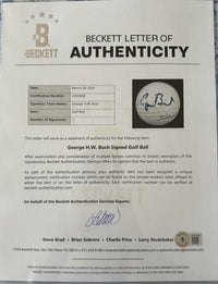 George Bush Signed Golf Ball - Beckett COA w/full letter of authenticity #01