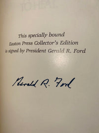 Gerald Ford Autographed A Time to Heal Book Easton Press
