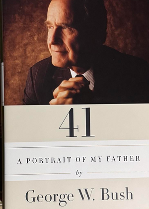 George HW Bush & George W Bush Dual Signed Book "41 - A Portrait Of My Father" - Premier Collectibles and JSA COA