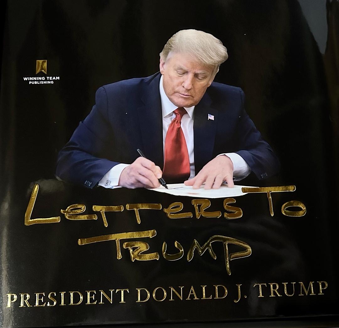 Donald Trump Autographed Book Letters to Trump Signed Hardcover - JSA COA #02