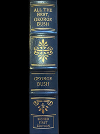 George Bush Autographed Book All the Best Easton Press (Blue Binding) First Edition #1835/3000