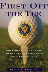 George Bush and Ken Raynor Autographed First Off the Tee Book -  JSA COA